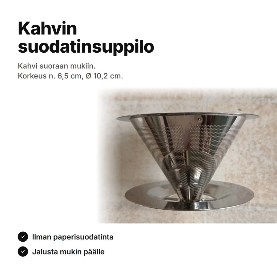 Kahvin suodatinsuppilo ruostumatonta terästä – kahvi suoraan mukiin ilman paperisuodatinta; korkeus n. 6,5 cm