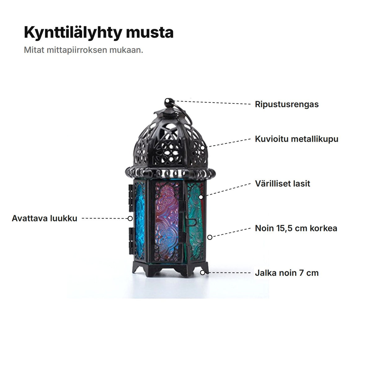 Kynttilälyhty musta selitettynä: ripustusrengas, kuvioitu metallikupu, värilliset lasit, avattava luukku, noin 15,5 cm korkea ja jalka noin 7 cm