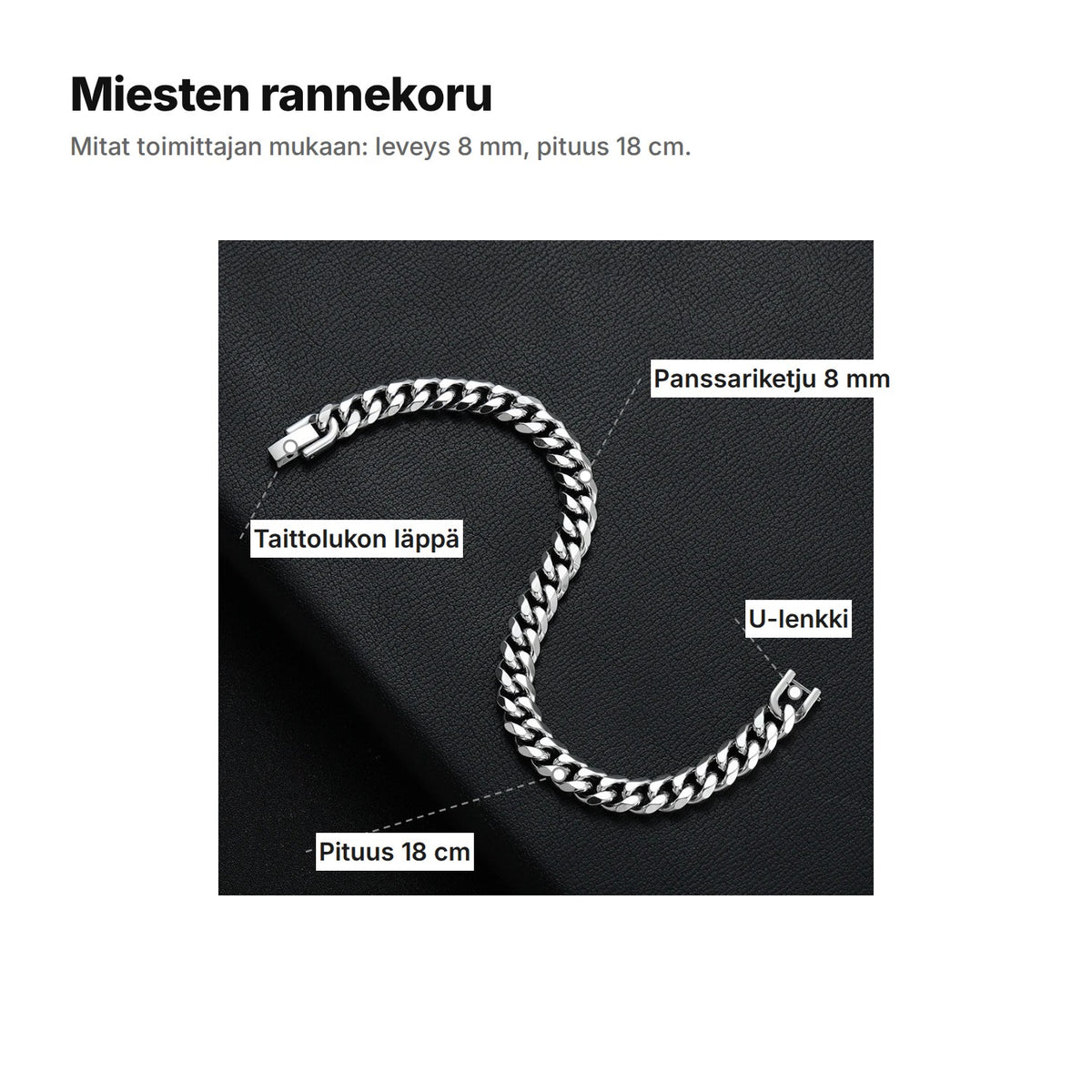 Miesten rannekoru selitettynä: taittolukon läppä, U-lenkki, panssariketju 8 mm, pituus 18 cm