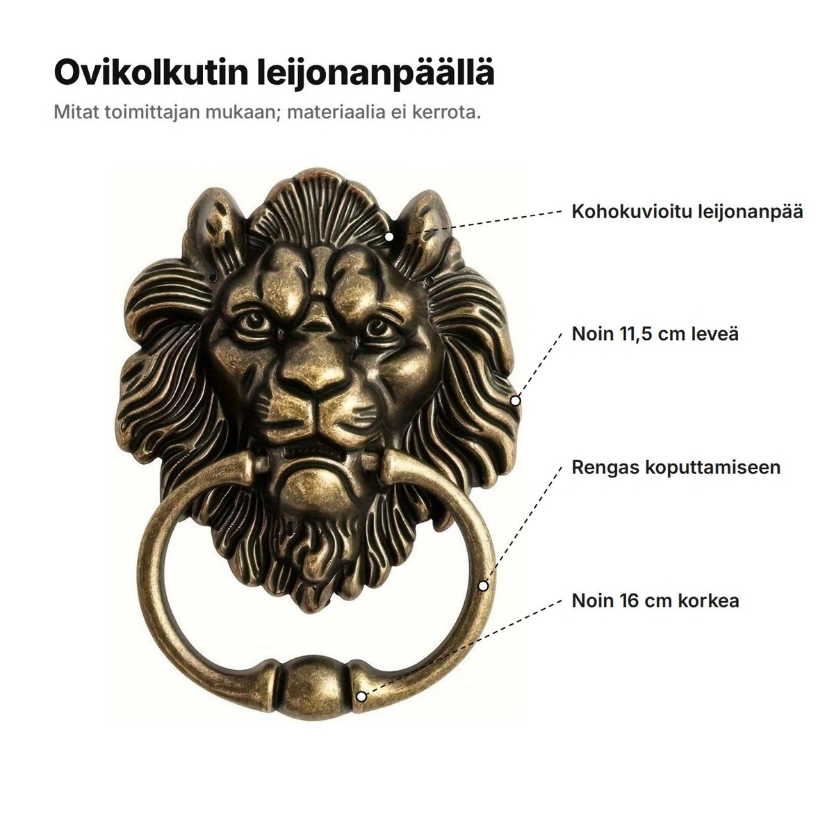 Leijonanpäinen ovikolkutin selitettynä: kohokuvioitu leijonanpää, noin 11,5 cm leveä, rengas koputtamiseen, noin 16 cm korkea