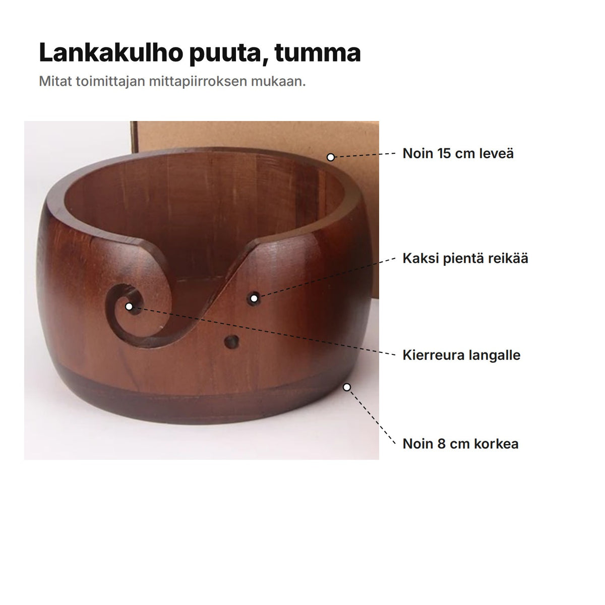 Lankakulho puuta, tumma selitettynä: noin 15 cm leveä, kaksi pientä reikää, kierreura langalle ja noin 8 cm korkea