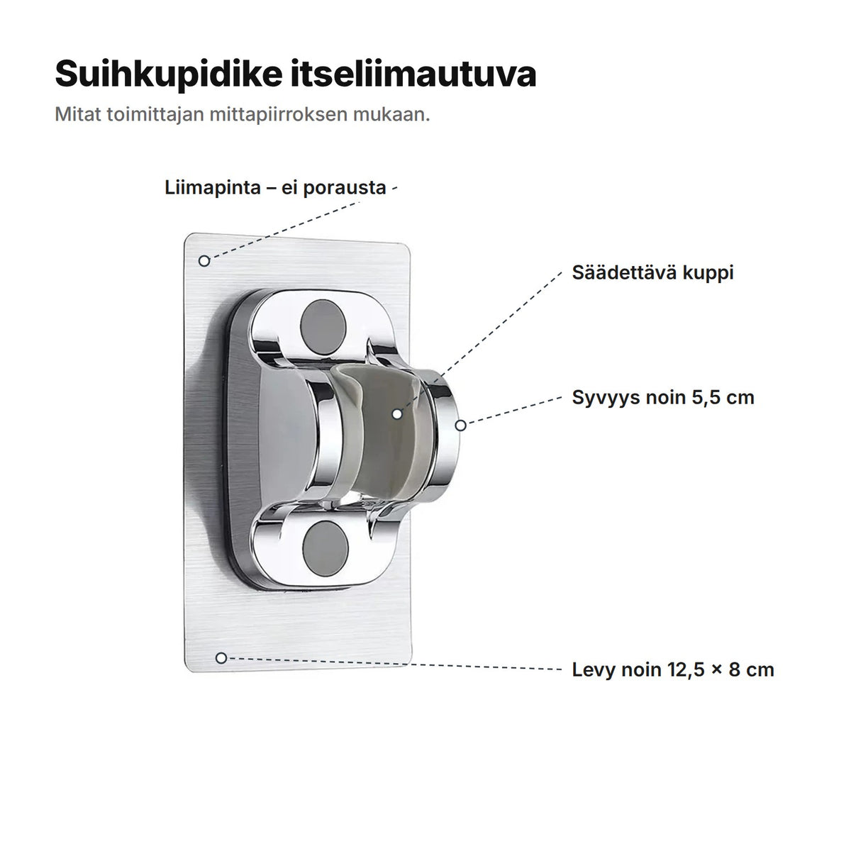 Suihkupidike selitettynä: säädettävä kuppi, syvyys noin 5,5 cm, liimalevy noin 12,5 × 8 cm ilman porausta