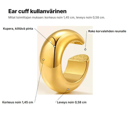 Ear cuff kullanvärinen selitettynä: kupera kiiltävä pinta, rako korvalehden reunalle, korkeus noin 1,45 cm, leveys noin 0,58 cm