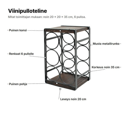 Viinipulloteline selitettynä: puinen kansi ja pohja, renkaat 6 pullolle, musta metallirunko, korkeus noin 35 cm ja leveys noin 20 cm