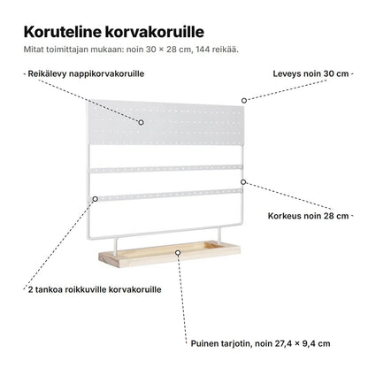 Koruteline selitettynä: reikälevy nappikorvakoruille, 2 tankoa roikkuville korvakoruille, puinen tarjotin noin 27,4 × 9,4 cm, leveys noin 30 cm ja korkeus noin 28 cm