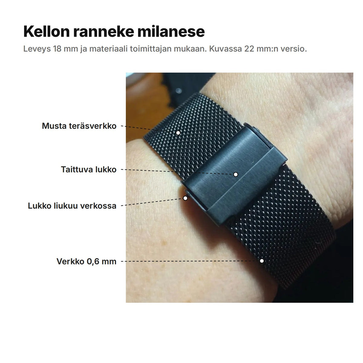 Kellon ranneke milanese selitettynä: musta teräsverkko, taittuva lukko, joka liukuu verkossa, verkko 0,6 mm