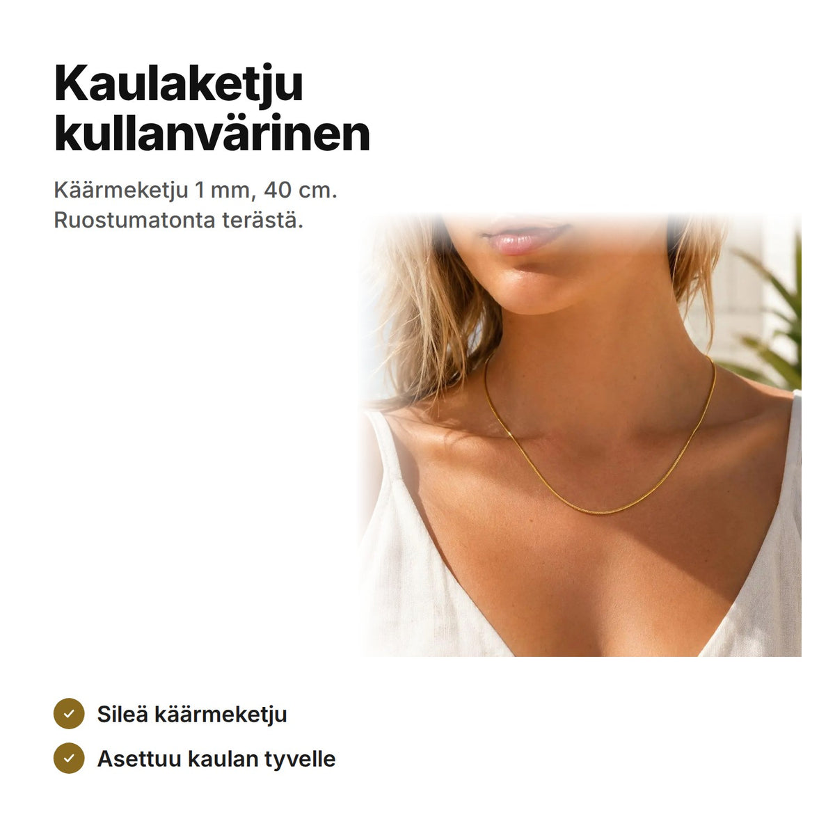 Ohut kullanvärinen kaulaketju ruostumatonta terästä, käärmeketju 1 mm, 40 cm