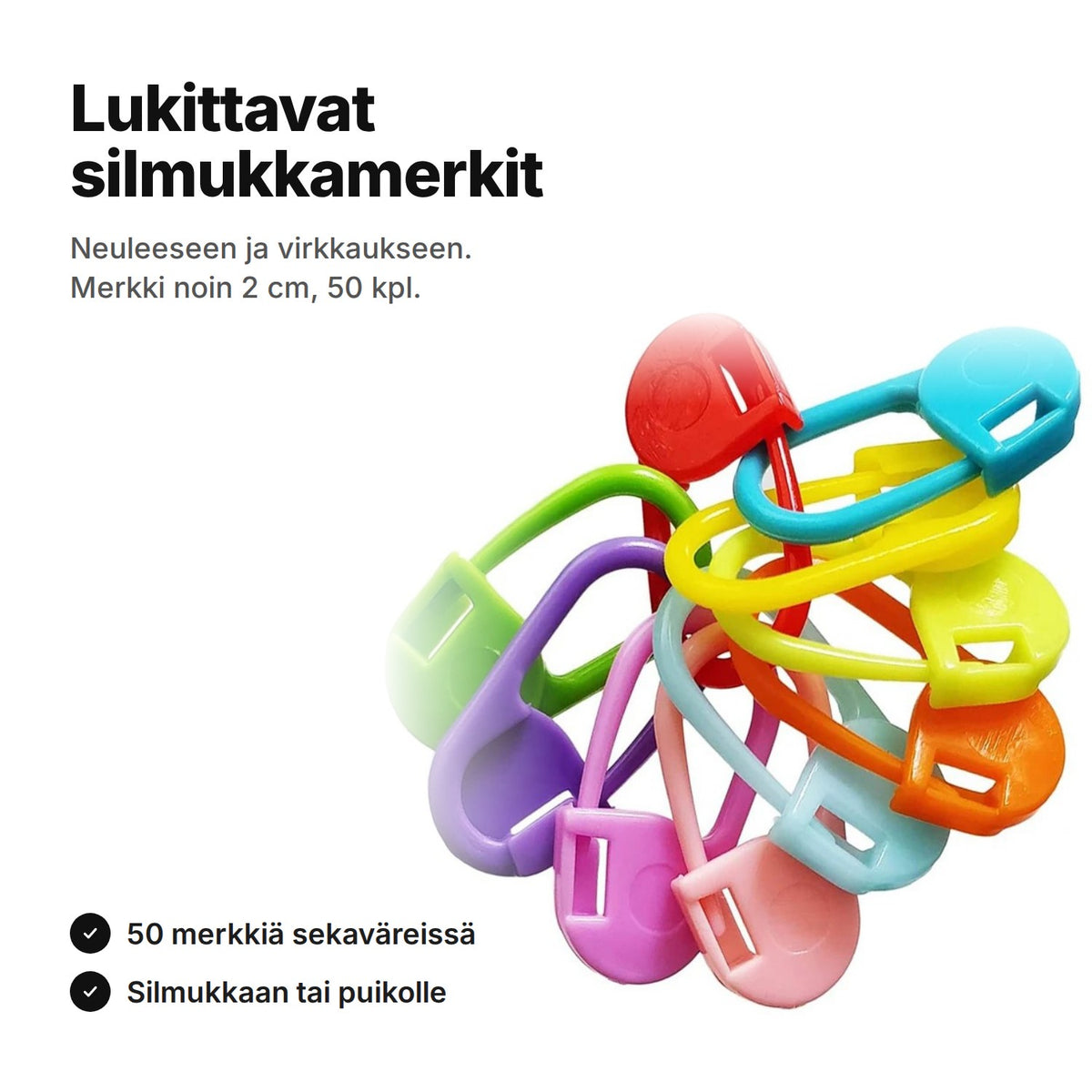 Lukittavat silmukkamerkit: 50 merkkiä sekaväreissä, merkki noin 2 cm, neuleeseen ja virkkaukseen