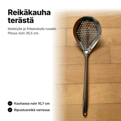 Reikäkauha ruostumatonta terästä – pituus noin 35,5 cm, noin 10,7 cm kauhaosa ja pyöreät reiät
