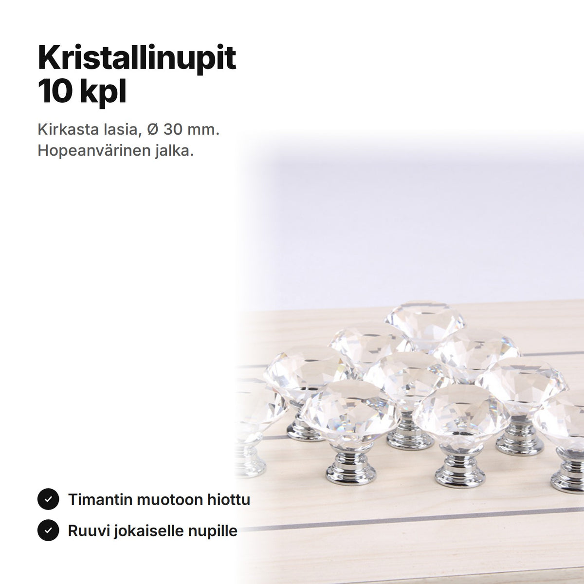 Kristallinupit 10 kpl: kirkasta hiottua lasia, Ø 30 mm, hopeanvärinen jalka