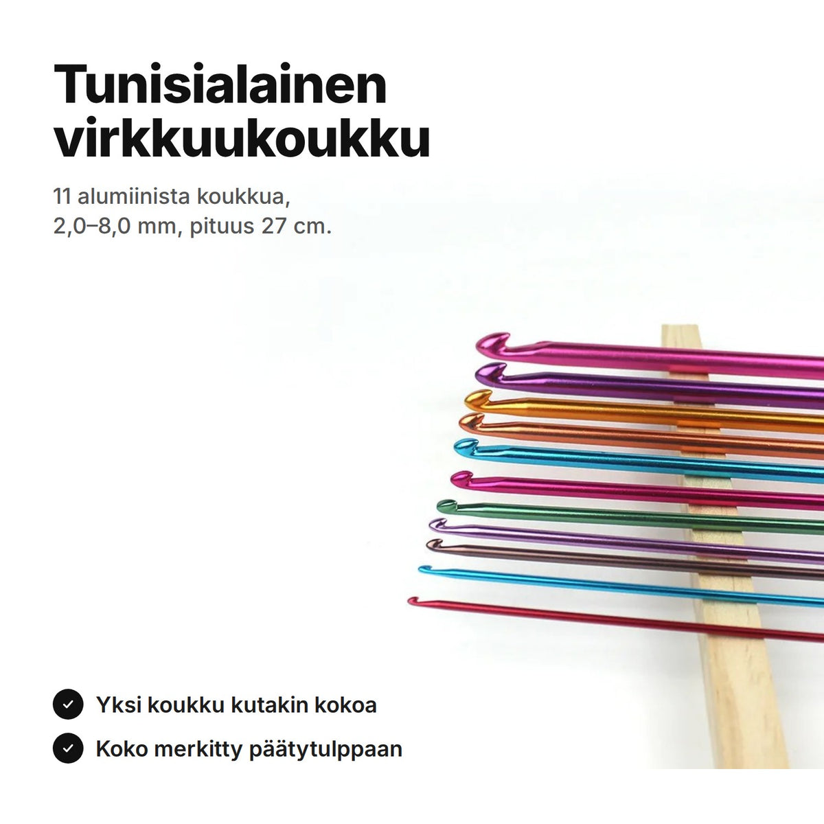 Tunisialainen virkkuukoukku – 11 alumiinista koukkuamiskoukkua 2–8 mm, pituus 27 cm