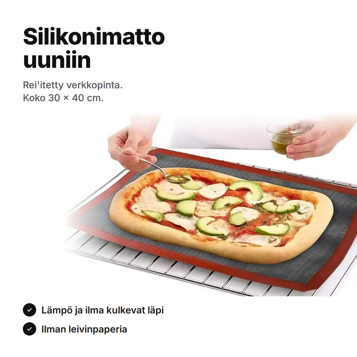 Silikonimatto uuniin: pizza rei'itetyn maton päällä – koko 30 × 40 cm, lämpö ja ilma kulkevat läpi