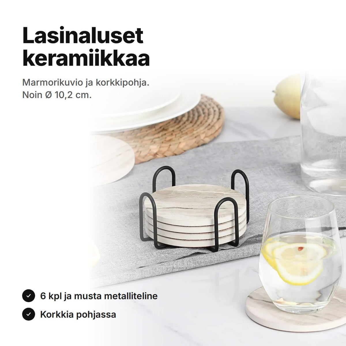 Marmorikuvioiset keraamiset lasinaluset: 6 kpl mustassa metallitelineessä ja alunen lasin alla – Ø noin 10,2 cm