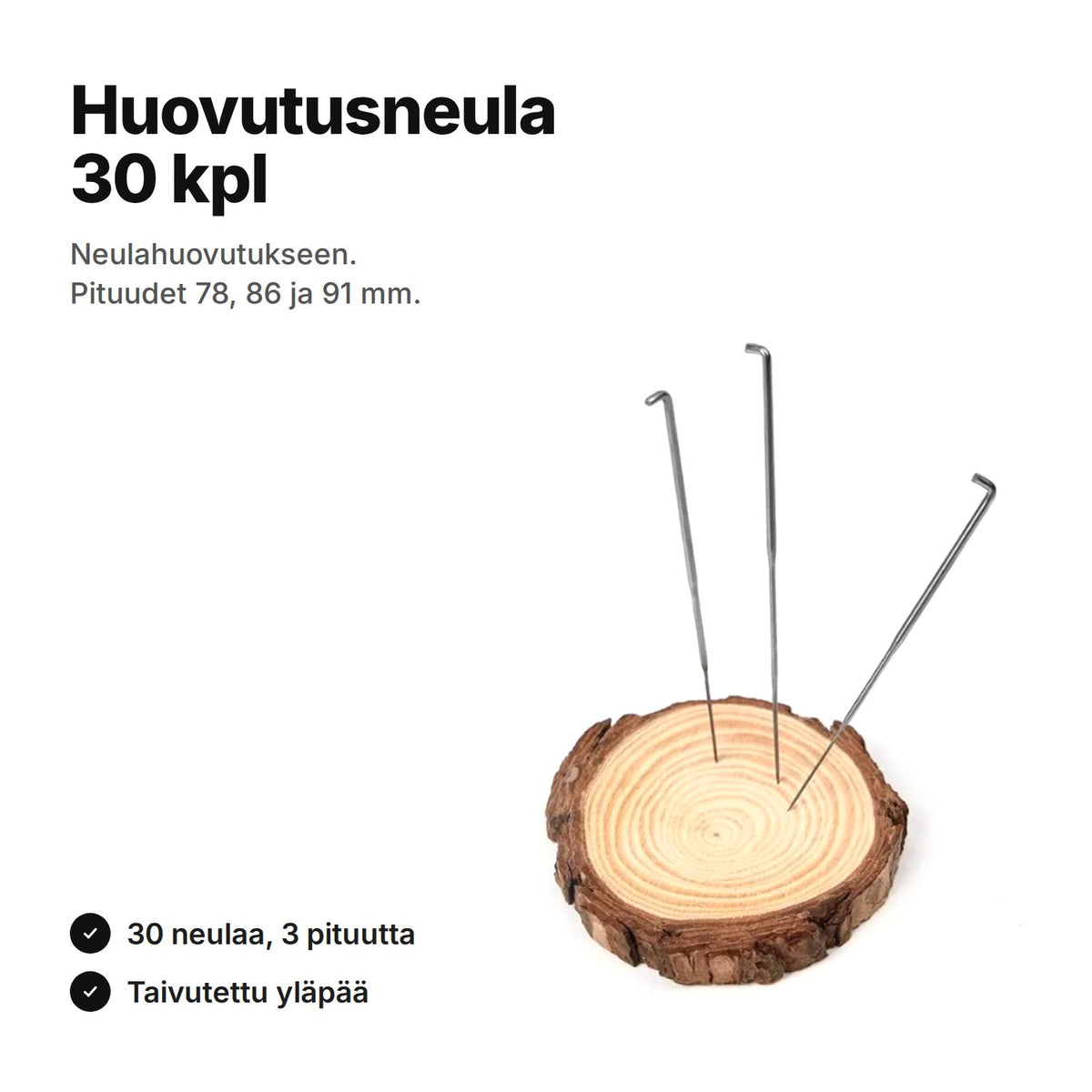 Huovutusneula 30 kpl: neulahuovutukseen, pituudet 78, 86 ja 91 mm, taivutettu yläpää