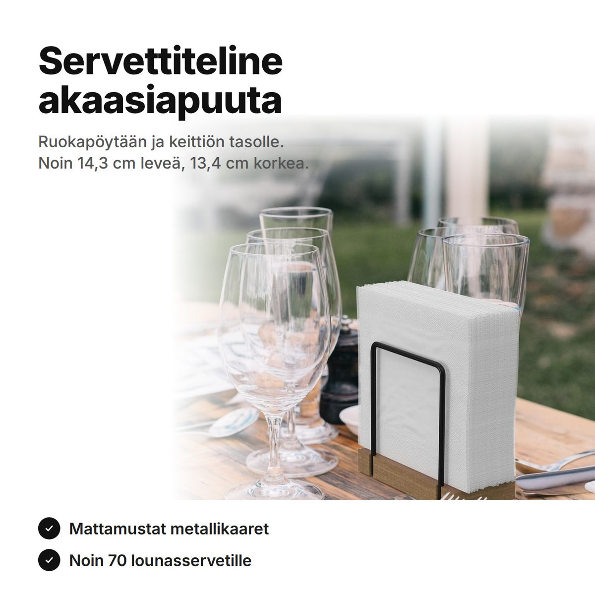 Servettiteline akaasiapuuta ja mustaa metallia servetteineen ulkopöydällä – noin 14,3 cm leveä ja 13,4 cm korkea