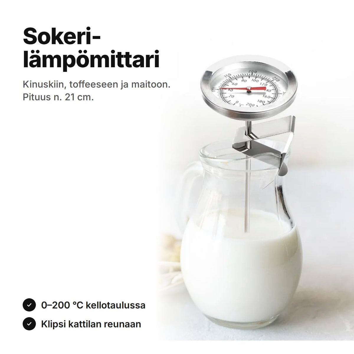 Sokerilämpömittari, kellotaulu 0–200 °C ja klipsi kattilan reunaan, n. 21 cm